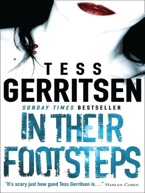 Title details for In Their Footsteps by Tess Gerritsen - Available